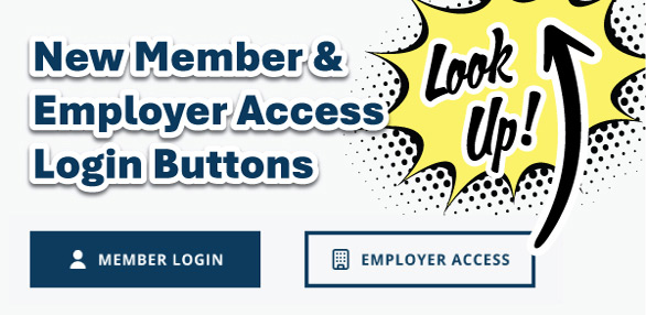 New Member and Employer Access Buttons
